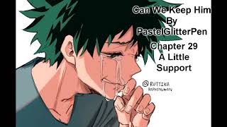 Can We Keep Him: Ch. 29 - A Little Support