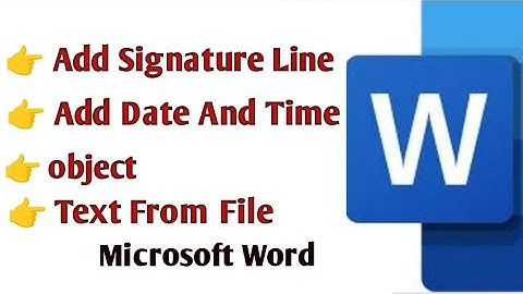 How To Insert Signature Line , Date & Time and Object In MS Word | Insert Tab | MS Word Tutorial