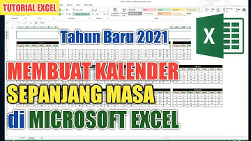 MEMBUAT KALENDER SEPANJANG MASA di EXCEL
