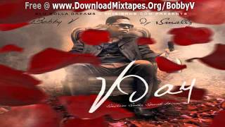 Bobby V - On It - V Day Mixtape - V Day Mixtape By Bobby V