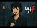 Sekiro Pro Plays Lies Of P for the first time.