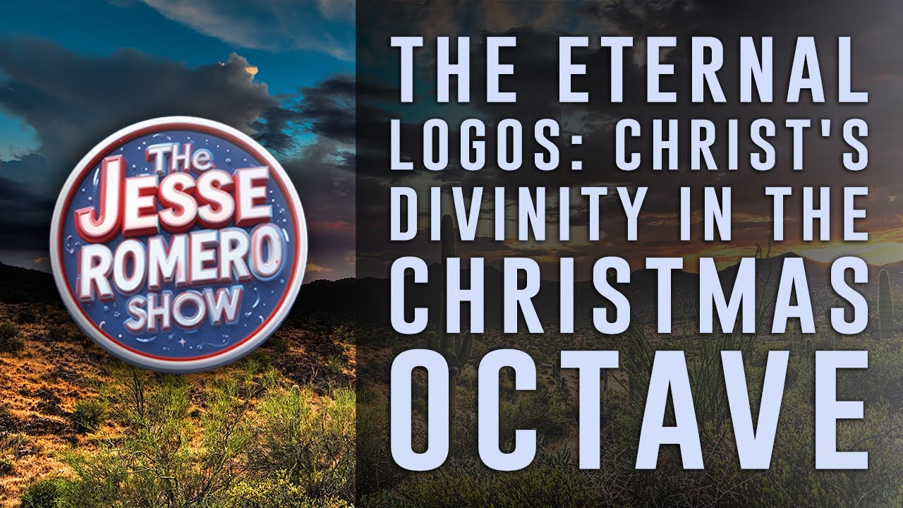 The Eternal Logos: Christ's Divinity in the Christmas Octave