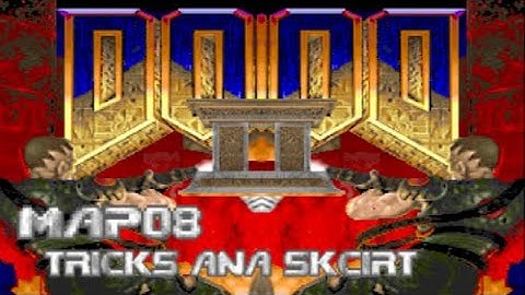 DooD II - Map08: Tricks ana skcirT = Tricks and Traps (100%) [GZDoom + Vanilla Essence]