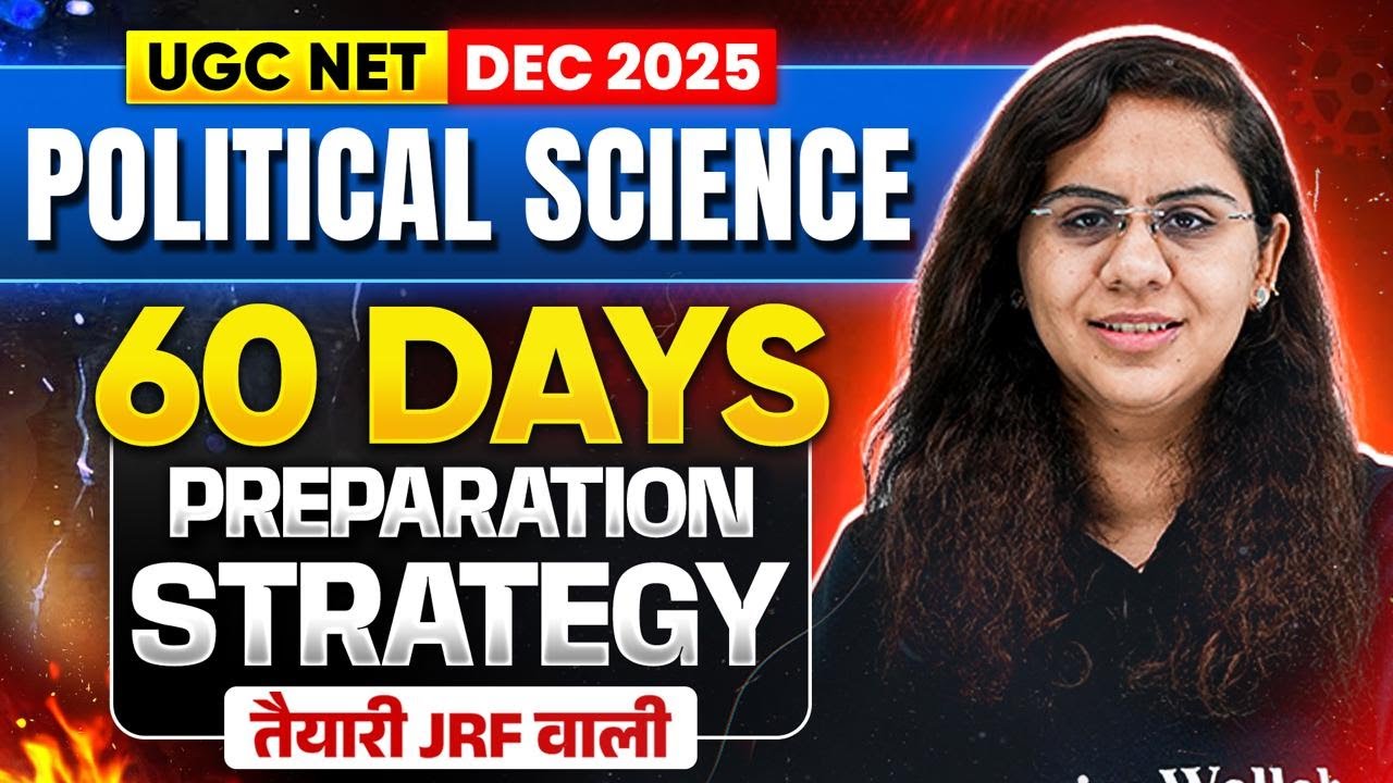 UGC NET Political Science Preparation Strategy 2025 | UGC NET Dec 2025 ...
