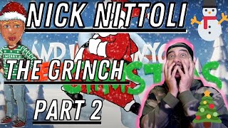 First time hearing Nick Nittoli - "The Grinch" (Part 2) (Official Lyric Video) Reaction Video