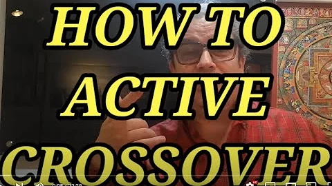 ACTIVE CROSSOVER BASICS