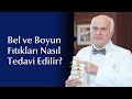 Bel ve Boyun Fıtıklarında Ameliyatsız Tedaviler