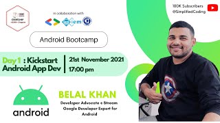 Day 1: Kickstart Android Development ft. Belal Khan | Android Bootcamp 2021