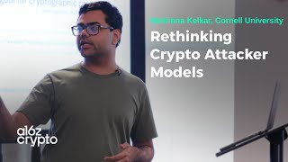 Rethinking Crypto Attacker Models with Mahimna Kelkar | a16z crypto Research Series