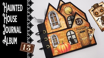 Haunted House Spooky Photo Album Tutorial, Junk Journal