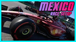 F1 22 Mexico Race Setup