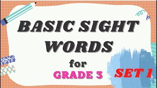 Basic Sight Words Set 1 for Grade 3