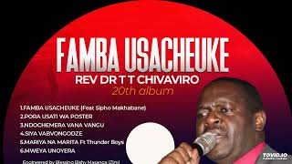 Siya Vabvongodze : Rev Dr Chivaviro 2023 (Audio)