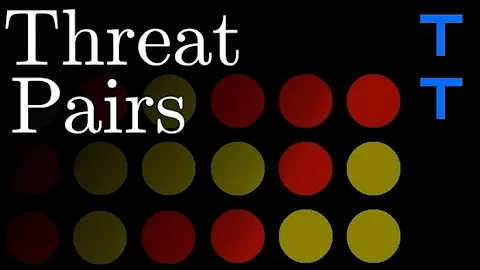 Threat Pairs - Connect 4 Strategy