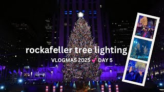rockefeller tree lighting - nyc vlogmas day 5