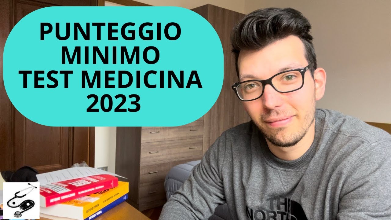 PUNTEGGIO MINIMO TEST MEDICINA 2023 LA PRIMA IPOTESI YouTube