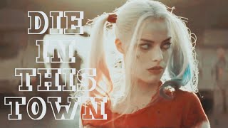 Multifandom || Die In This Town (ft. @SEIGE WORLD )