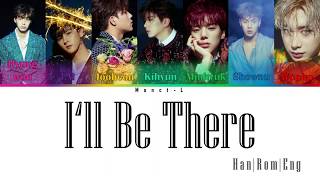 Monsta X - I'll Be There (Color Coded Lyrics) |Monct-L