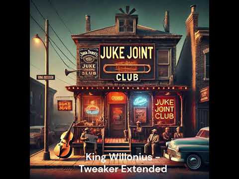 King Willonuis  Tweaker  Extended