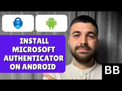 How To Install/Set Up Microsoft Authenticator App On Android Phone