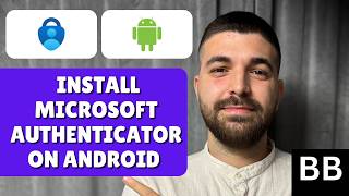 How To Install/Set Up Microsoft Authenticator App On Android Phone