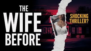 The Wife Before by Shanora Williams | A Twisty Psychological Thriller!