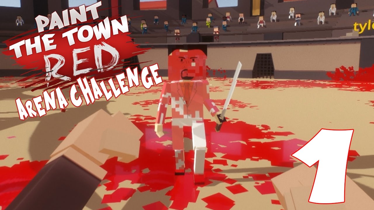 Paint The Town Red Challenge arena 1! (Multiplayer) YouTube