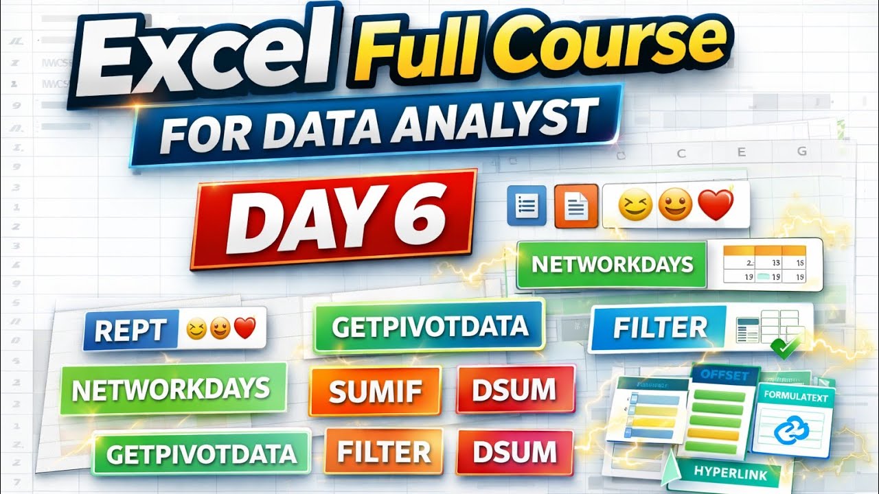Excel Full Course for Data Analyst | FREE Day 7 | Advanced Excel ...