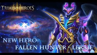 Trials of Heroes. Падший Охотник - Лерайе.