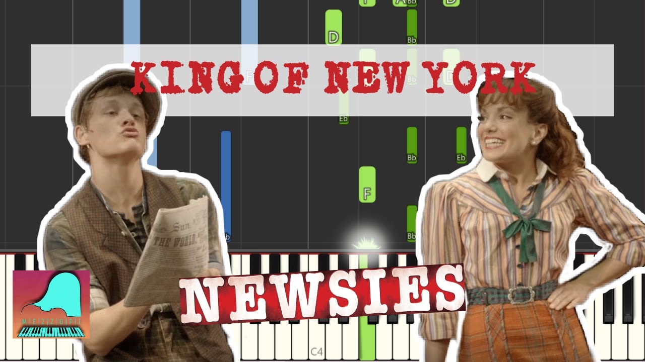 King Of New York - Newsies | Piano Accompaniment Tutorial (Synthesia ...