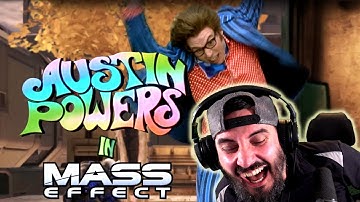 Austin Powers in Mass Effect - (G REACTS)
