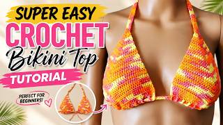 SUPER EASY CROCHET BIKINI TOP | BEGINNER FRIENDLY