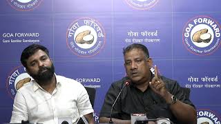 Press Conference by Goa Forward Party Jt.Secretary Vikas Bhagat, Freddy Travaso.