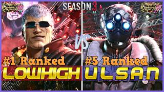 T8 S3 ▰ LOWHIGH (#1 Ranked Bryan) Vs ULSAN (#5 Ranked Dragunov) ▰ Tekken 8 High Level Gameplay