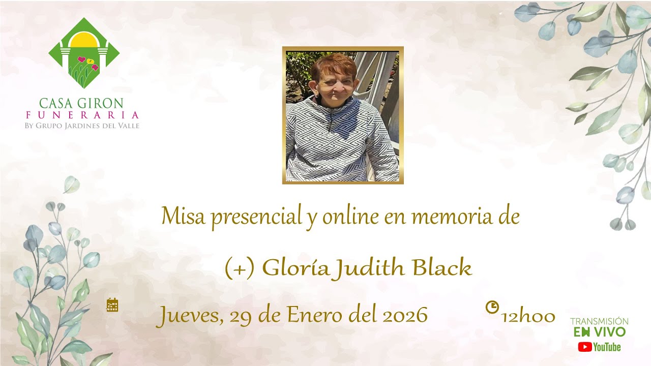 Misa presencial y online en memoria de (+) Gloría  Judith Black