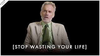 You're NOT Who You Could Be! Stop Wasting Your LIFE! - Jordan Peterson Motivation