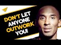 Never Get OUTWORKED Again! | How to Develop an INSANE Work Ethic | Kobe Bryant MOTIVATION