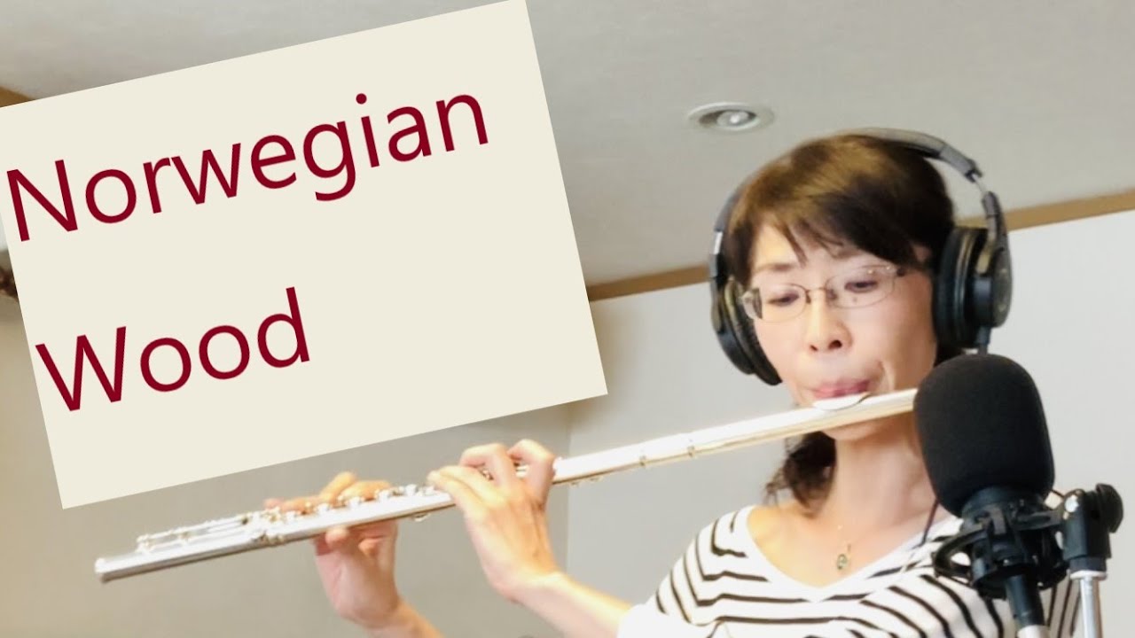 Norwegian Wood ノルウェイの森 - YouTube