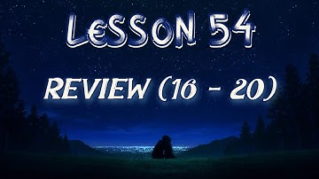 Lesson 54 | Daily Guided Meditations | A Course In Miracles Workbook for Students