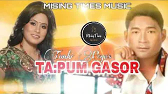 TAPUM GASOR Tonki Pegu's 2021 ll Mising Times Music TAPUM GASOR Tonki Pegu's 2021 ll Mising Times Music