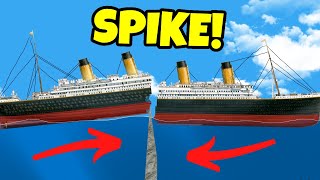 TITANIC VS UNDERWATER SPIKE In Floating Sandbox!