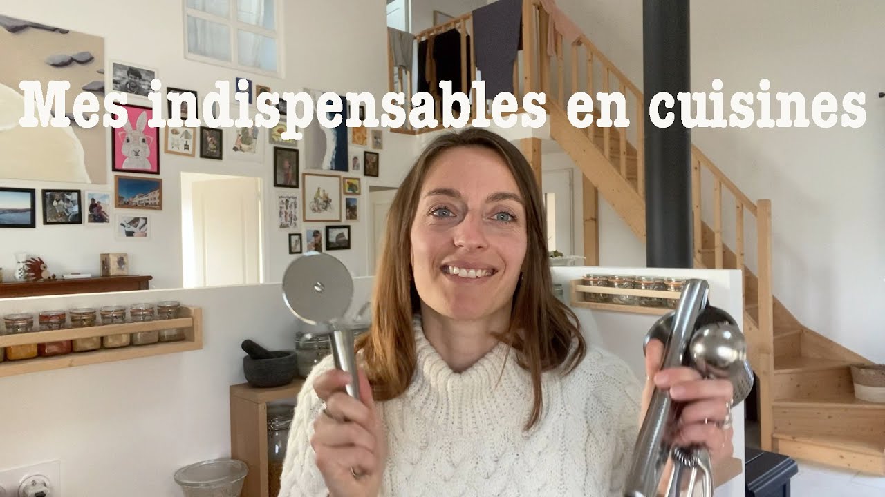 Mes indispensables dans une cuisine relativement minimaliste
