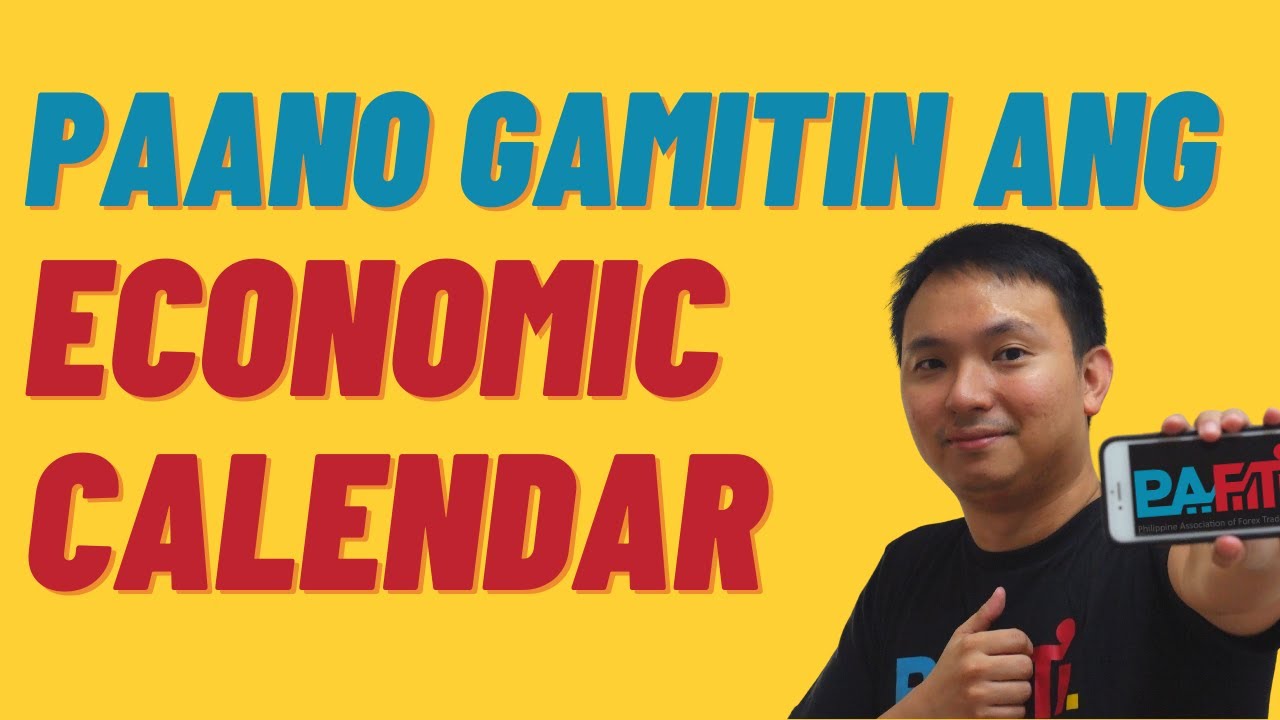 Paano gamitin ang Economic Calendar - YouTube