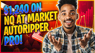 $1,240 on NQ AutoRipper Pro at Market Open. 4 contracts with Stop/Reverse feature turned on.