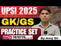 UPSI 2025 GK/GS Practice Set | By Anuj Sir