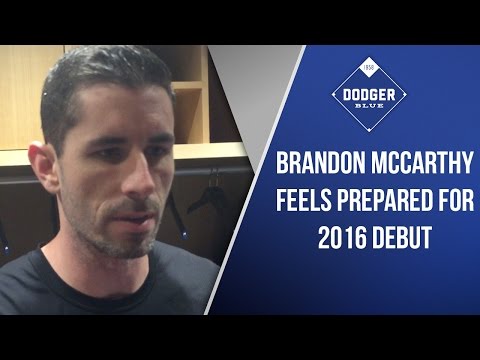 Brandon McCarthy Feels Prepared For 2016 Debut