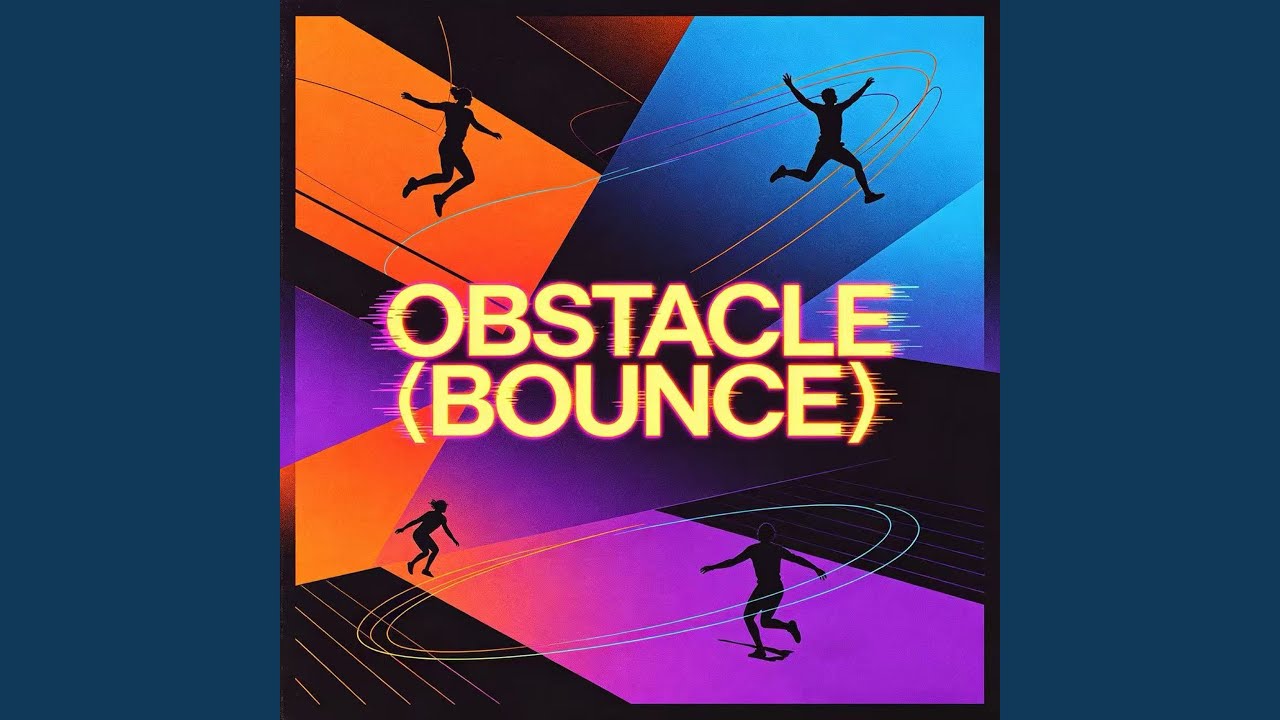 Watch OBSTACLE (BOUNCE) on YouTube Watch OBSTACLE (BOUNCE) on YouTube