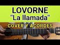 Cómo tocar Lovorne La llamada Tutorial Acordes Cover Guitarra criolla