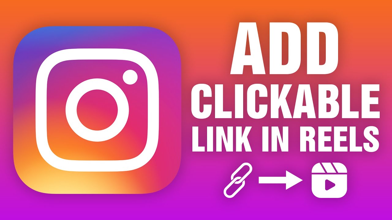 How To Add Clickable Link In Instagram Reels Youtube