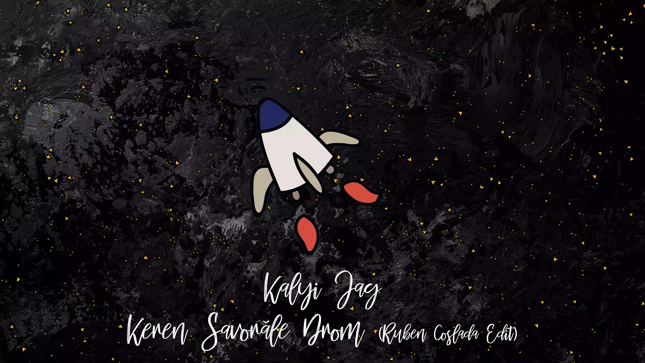 Kalyi Jag - Keren Savorále Drom (Rubén Coslada Edit) [trndmsk]
